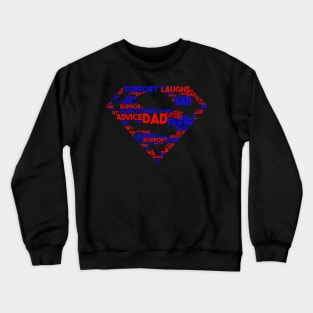 Fathers Day Autism Dad Advocate Warrior Awareness Autism Superhero Crewneck Sweatshirt